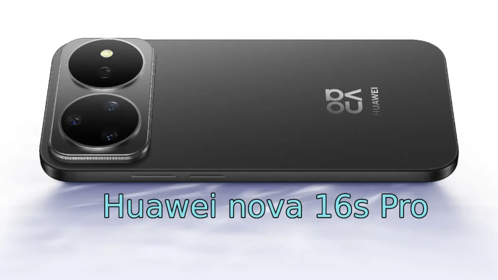 Huawei nova 16s Pro